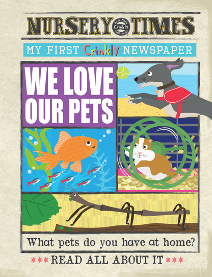 Nursery Times Crinkly Newspaper - We Love Our Pets