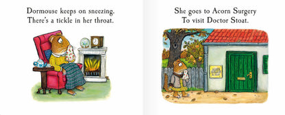 Tales from Acorn Wood: Dormouse Has a Cold (Lift the flap board book)